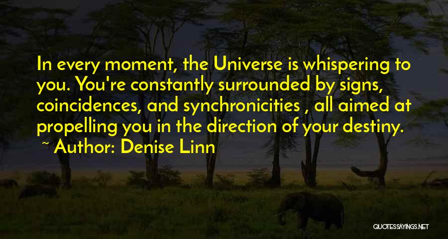 Signs Coincidences Quotes By Denise Linn