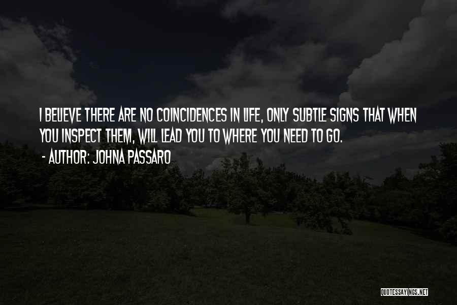 Signs Coincidences Quotes By JohnA Passaro