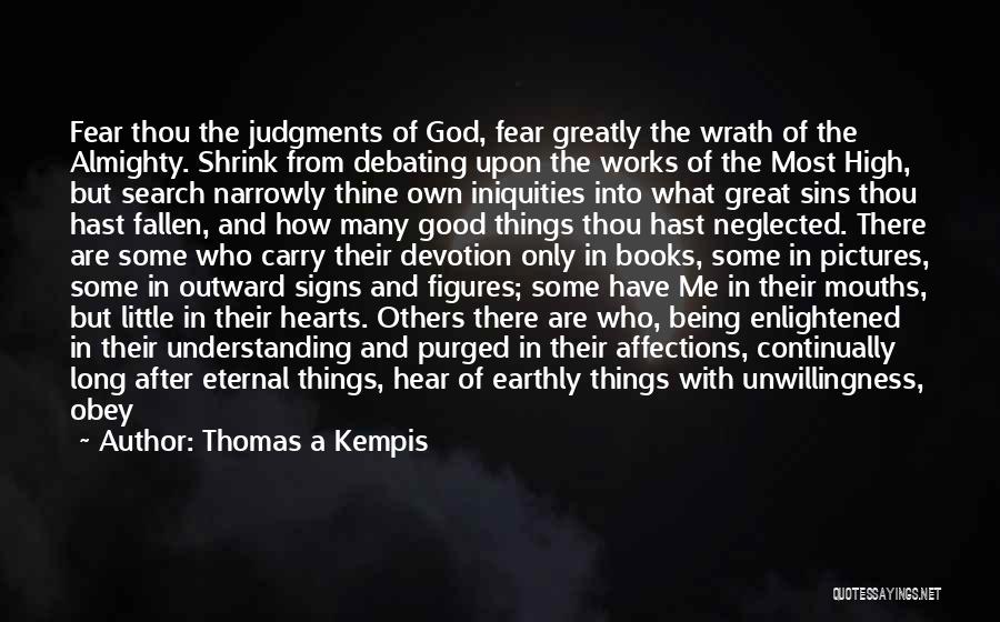 Signs From God Quotes By Thomas A Kempis