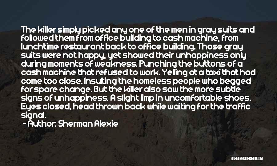 Signs Of Change Quotes By Sherman Alexie