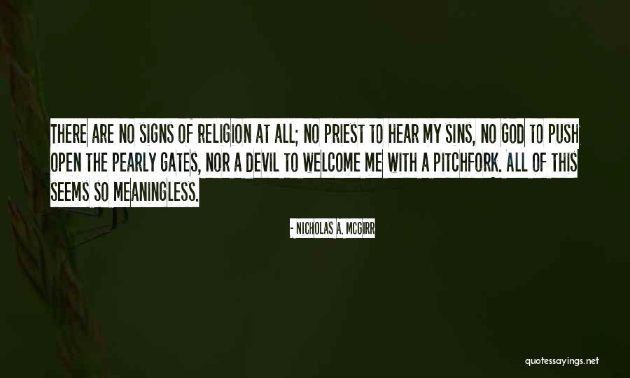 Signs Of Death Quotes By Nicholas A. McGirr Signs Of Death Quotes By Nicholas A. McGirr