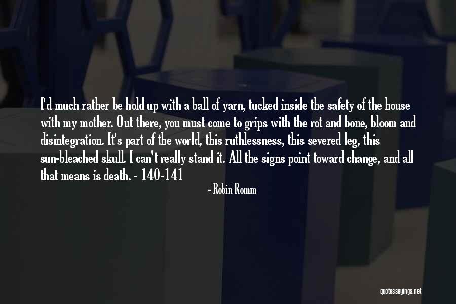 Signs Of Death Quotes By Robin Romm Signs Of Death Quotes By Robin Romm