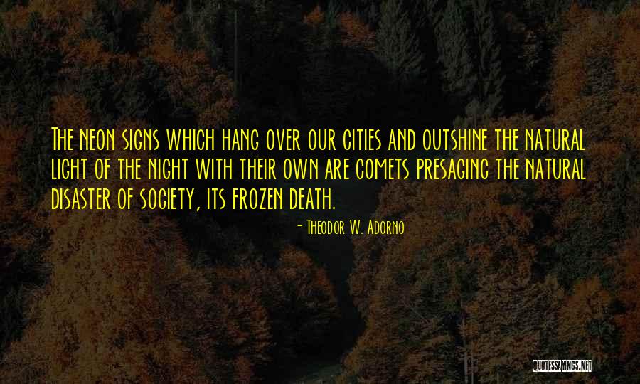 Signs Of Death Quotes By Theodor W. Adorno Signs Of Death Quotes By Theodor W. Adorno