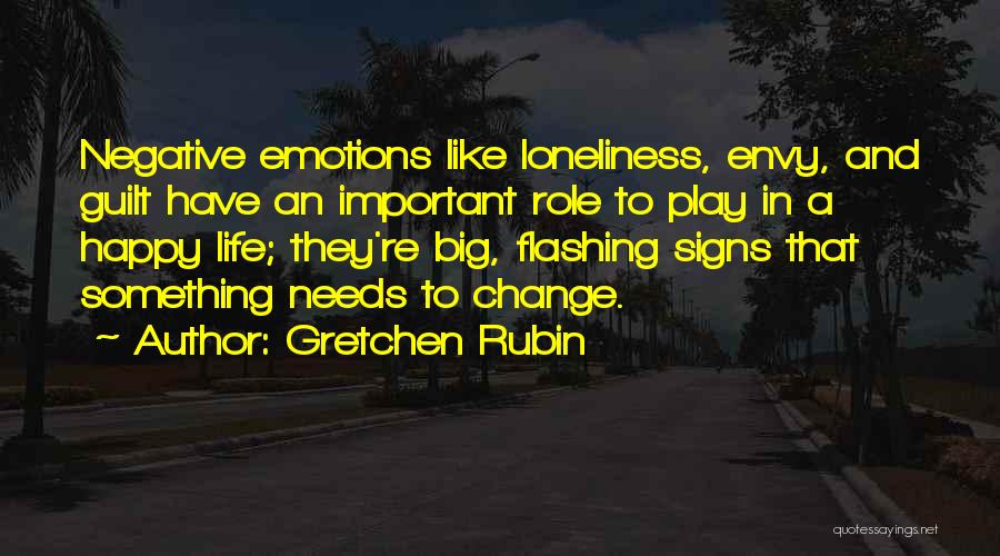 Signs Of Guilt Quotes By Gretchen Rubin