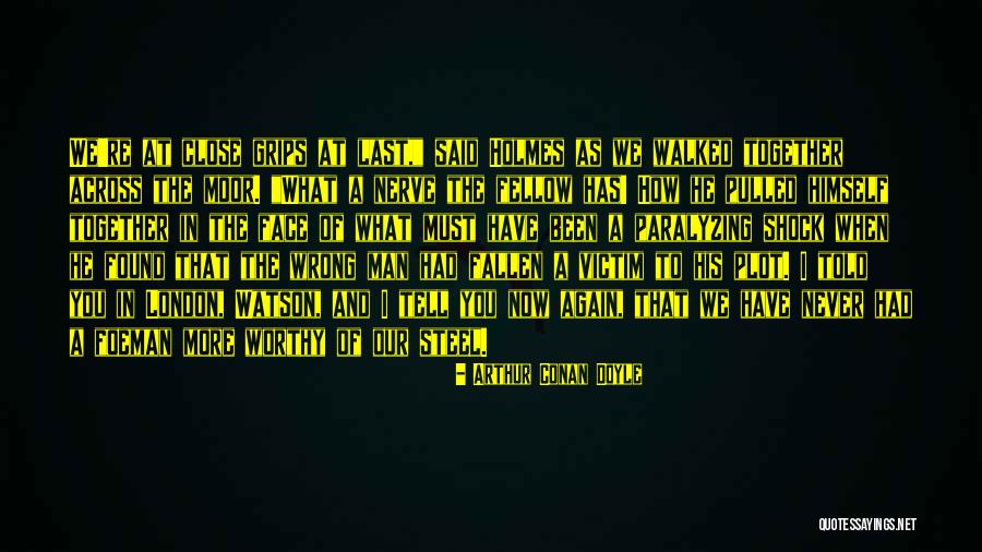 Signs Of Heart Attack Quotes By Arthur Conan Doyle Signs Of Heart Attack Quotes By Arthur Conan Doyle
