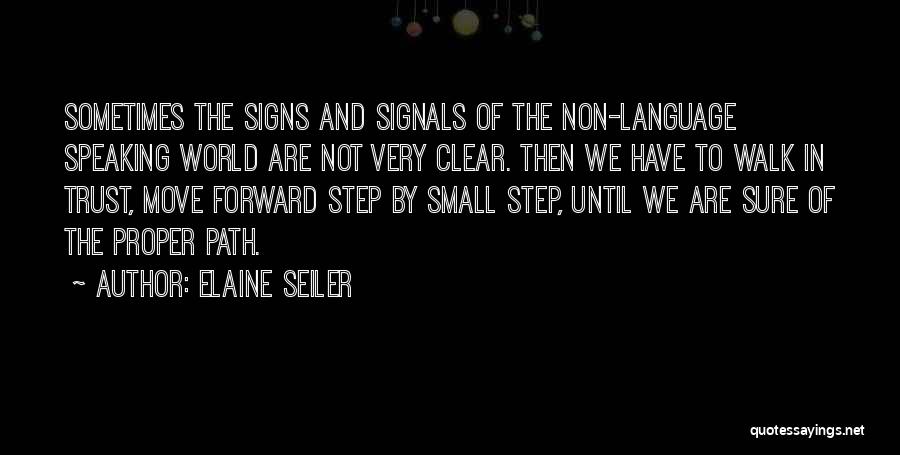 Signs Of Inspirational Quotes By Elaine Seiler