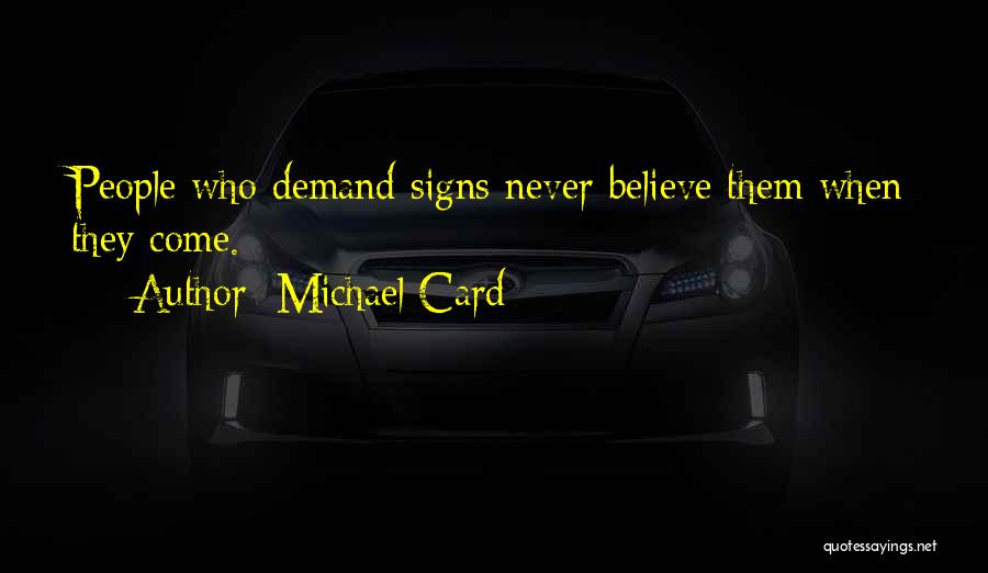 Signs Of Inspirational Quotes By Michael Card