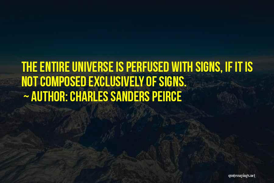 Signs Quotes By Charles Sanders Peirce
