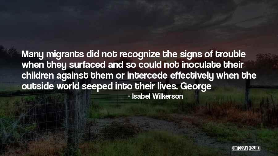 Signs Quotes By Isabel Wilkerson