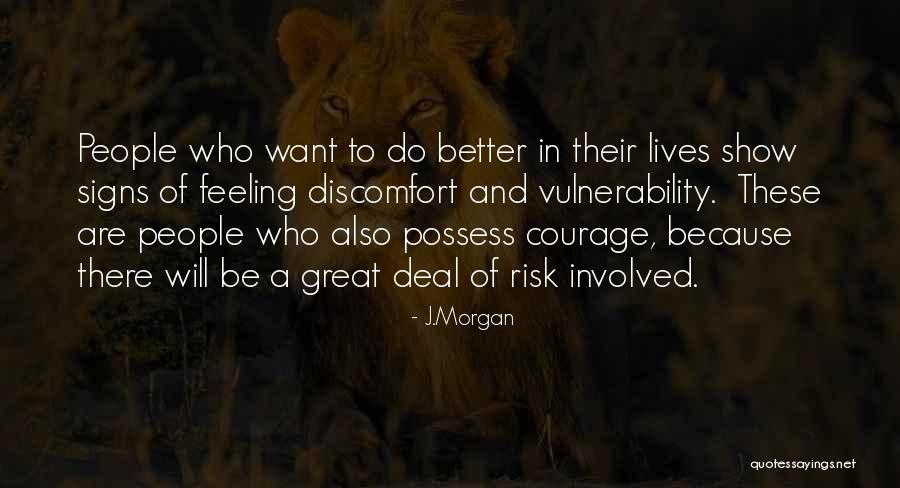 Signs Quotes By J.Morgan Signs Quotes By J.Morgan