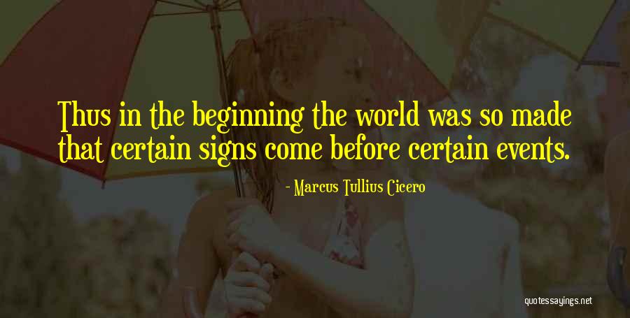 Signs Quotes By Marcus Tullius Cicero