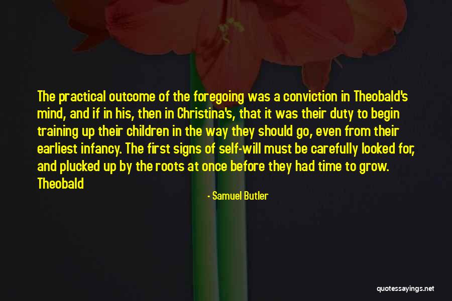 Signs Quotes By Samuel Butler