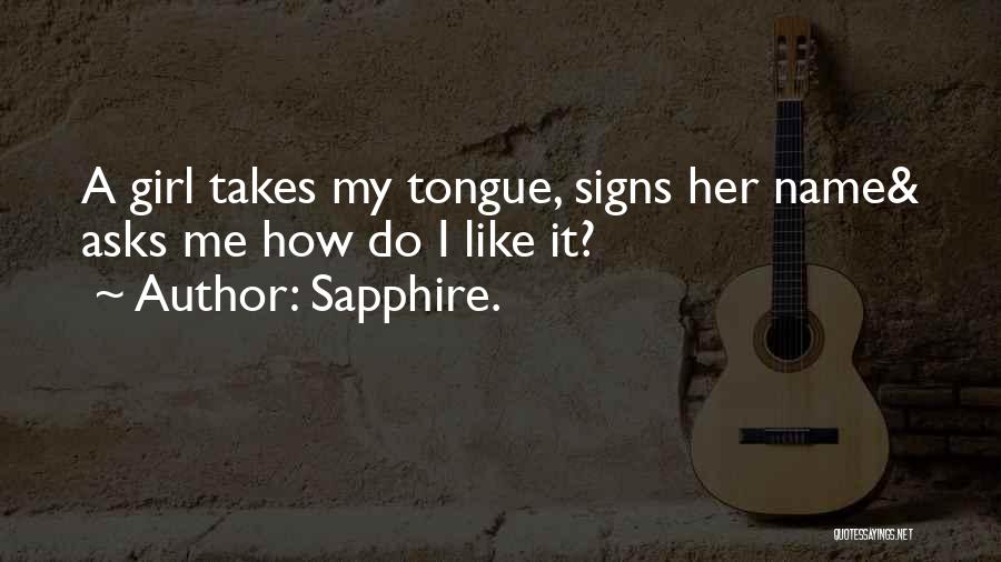 Signs Quotes By Sapphire.
