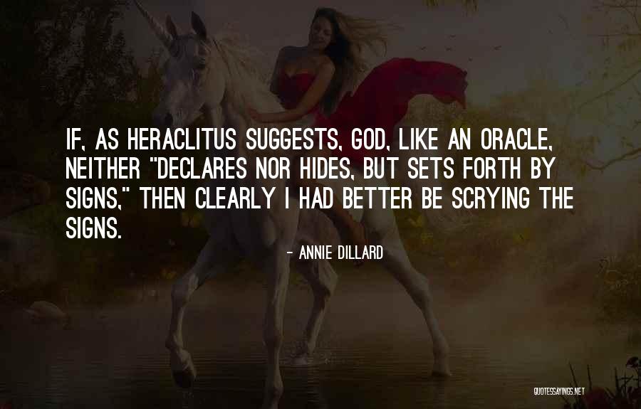 Signs The World Quotes By Annie Dillard Signs The World Quotes By Annie Dillard