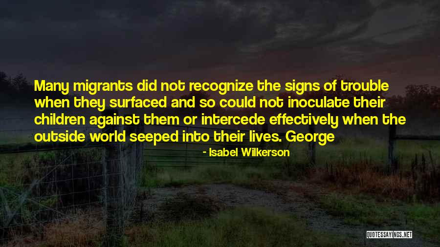 Signs The World Quotes By Isabel Wilkerson Signs The World Quotes By Isabel Wilkerson