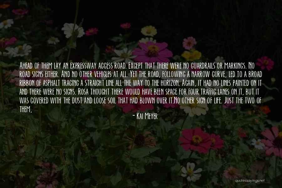 Signs The World Quotes By Kai Meyer Signs The World Quotes By Kai Meyer