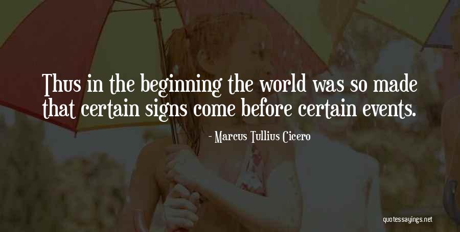 Signs The World Quotes By Marcus Tullius Cicero Signs The World Quotes By Marcus Tullius Cicero