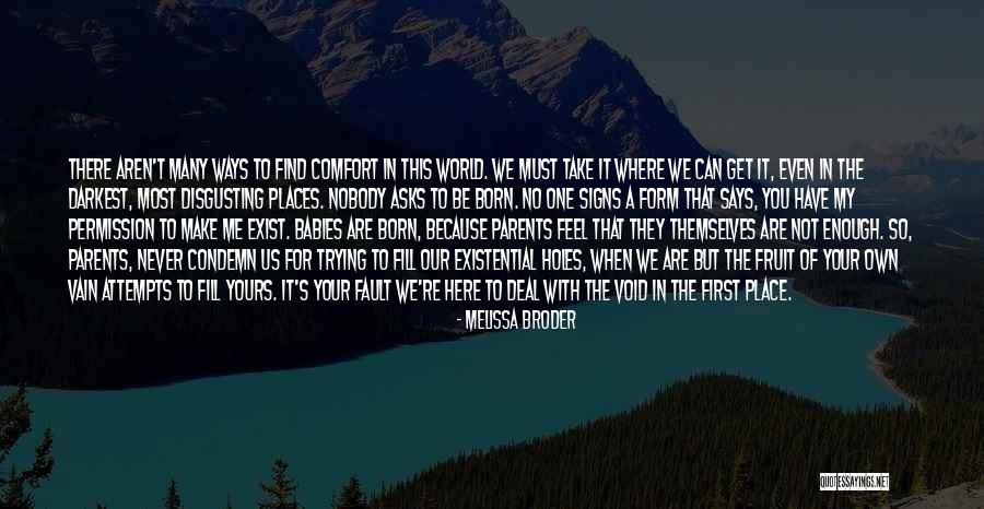 Signs The World Quotes By Melissa Broder Signs The World Quotes By Melissa Broder