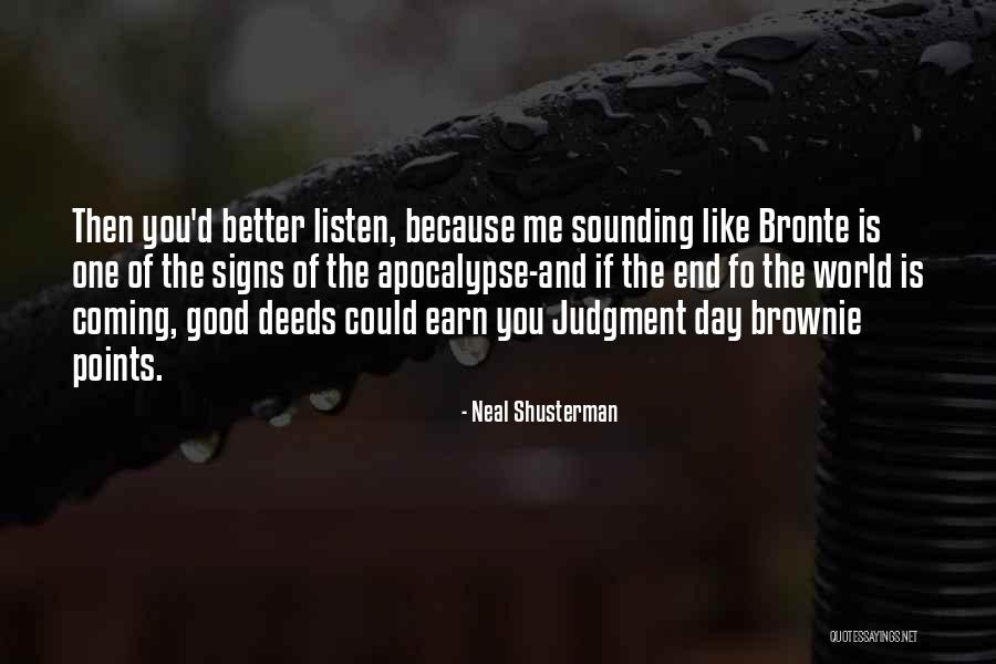 Signs The World Quotes By Neal Shusterman Signs The World Quotes By Neal Shusterman