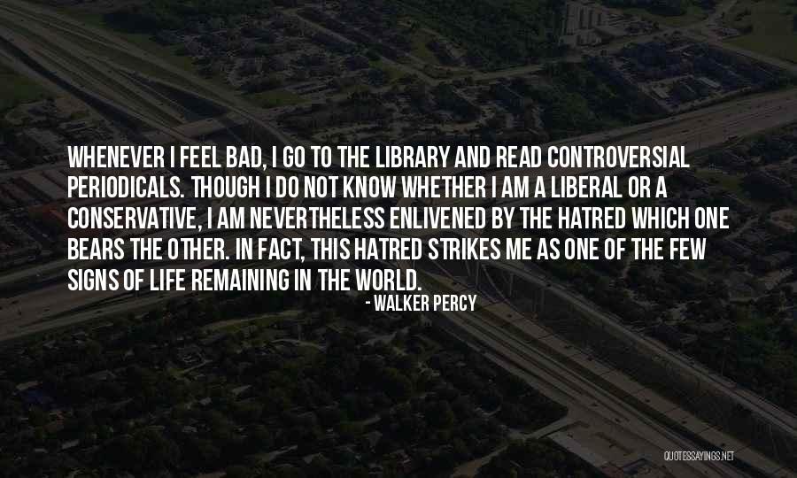 Signs The World Quotes By Walker Percy Signs The World Quotes By Walker Percy