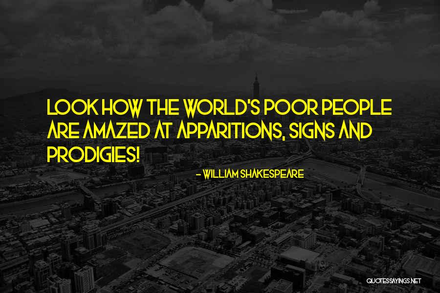 Signs The World Quotes By William Shakespeare Signs The World Quotes By William Shakespeare