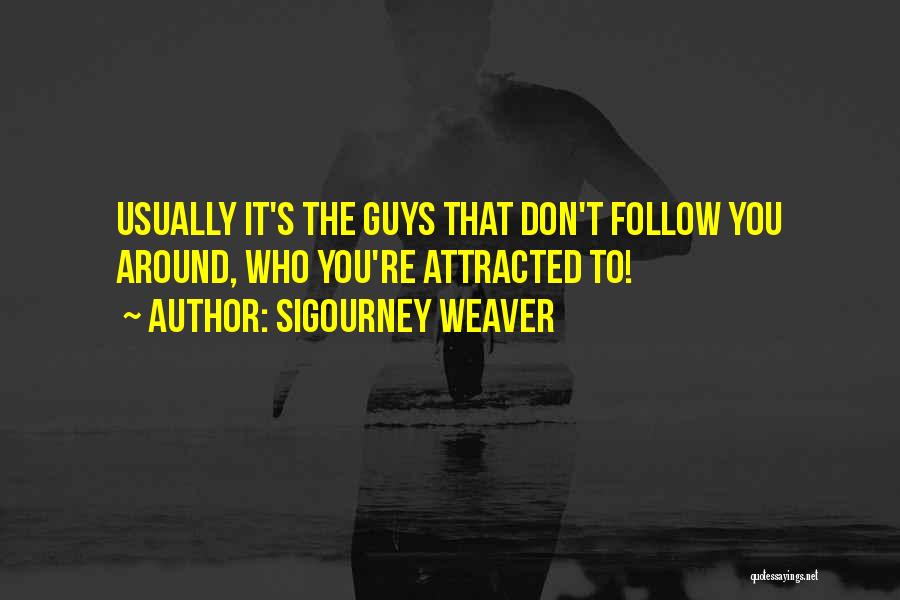 Sigourney Weaver Quotes 1250430