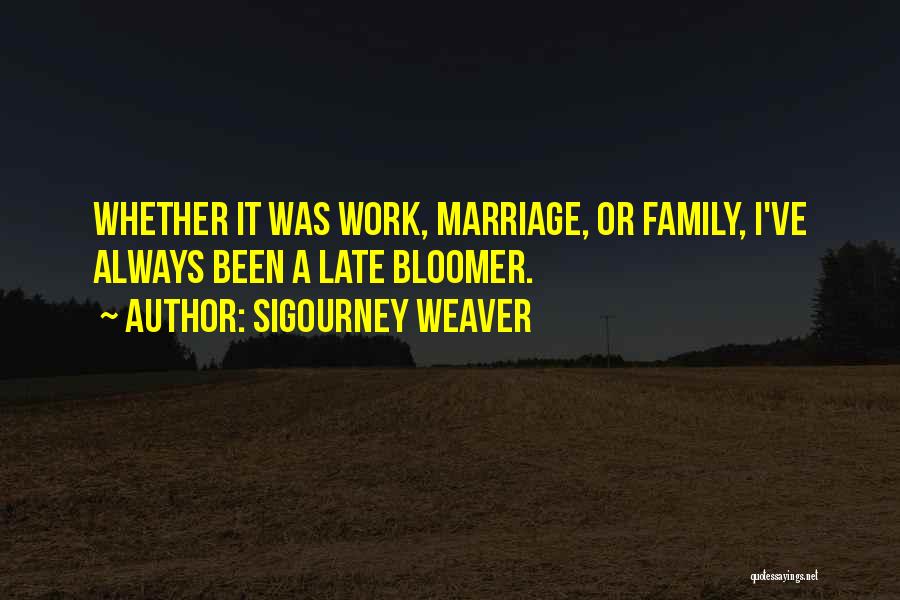 Sigourney Weaver Quotes 1791514