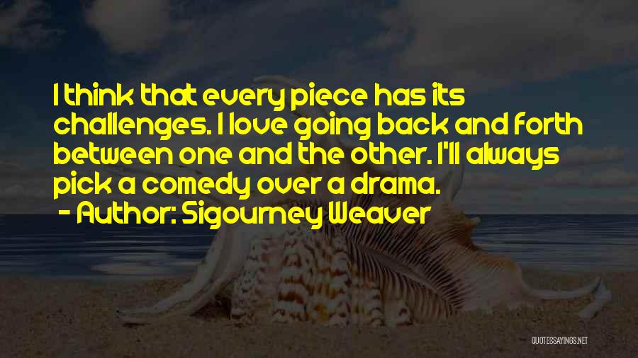 Sigourney Weaver Quotes 1990214