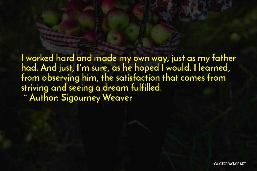 Sigourney Weaver Quotes 2172504