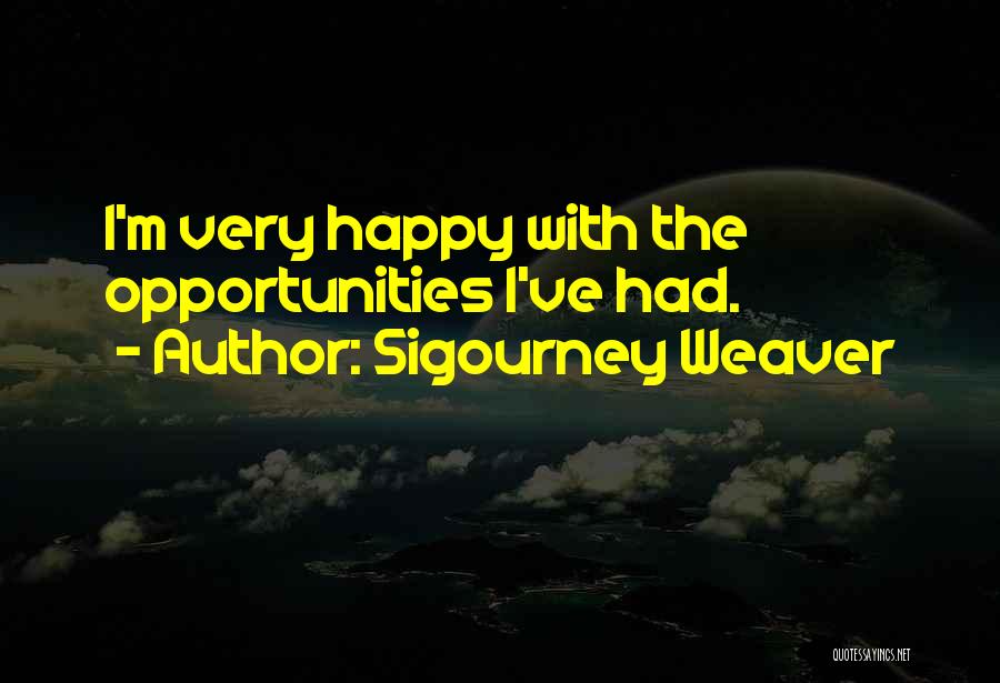 Sigourney Weaver Quotes 818032