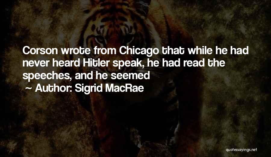 Sigrid MacRae Quotes 1137564