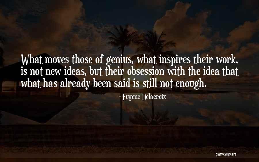 Sigrid Olsen Quotes By Eugene Delacroix Sigrid Olsen Quotes By Eugene Delacroix