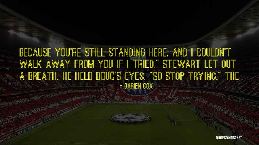 Sigtryggur Og Quotes By Darien Cox Sigtryggur Og Quotes By Darien Cox