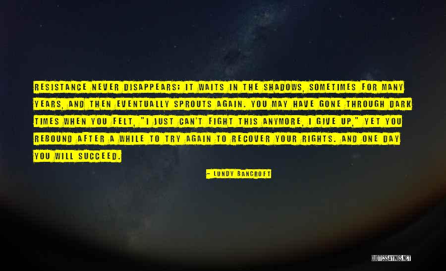 Sigueme 360 Quotes By Lundy Bancroft Sigueme 360 Quotes By Lundy Bancroft