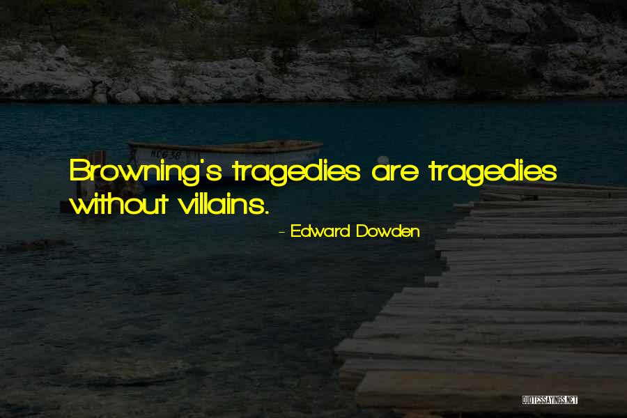 Siguenza Castle Quotes By Edward Dowden