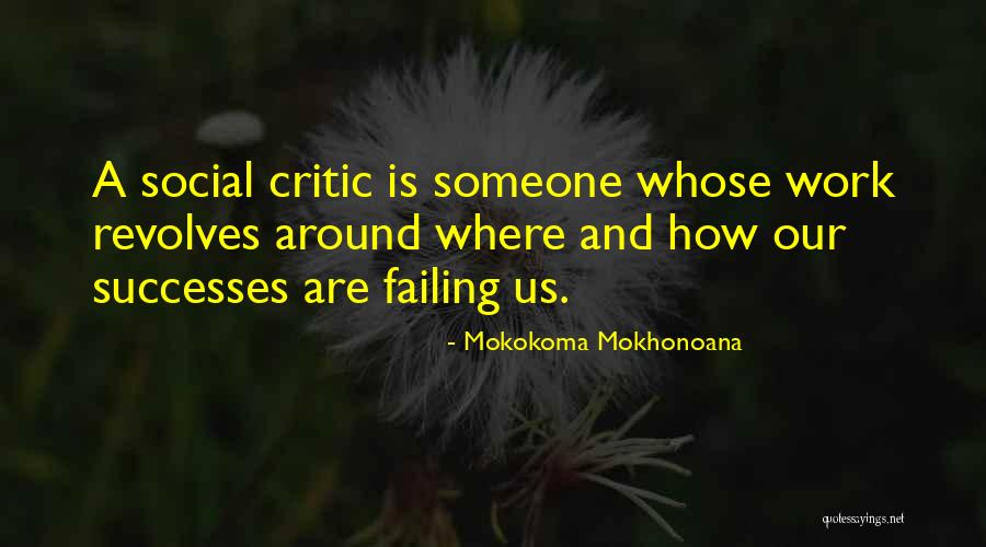 Sigur Quotes By Mokokoma Mokhonoana Sigur Quotes By Mokokoma Mokhonoana