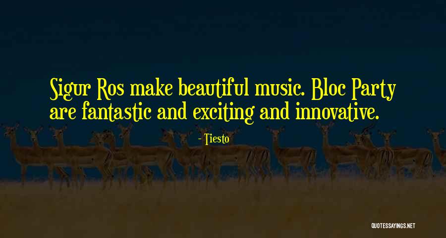 Sigur Ros Quotes By Tiesto