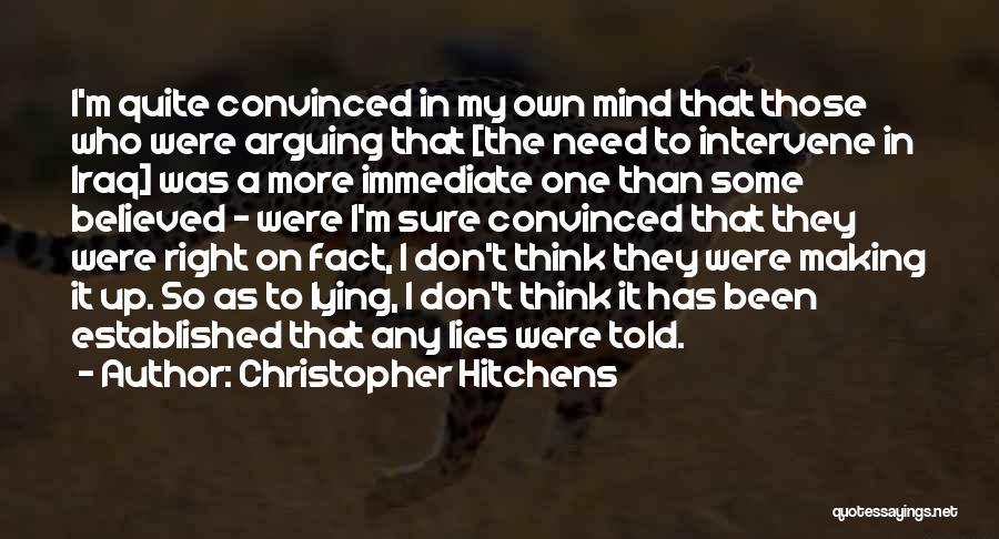 Sigurado Kasingkahulugan Quotes By Christopher Hitchens