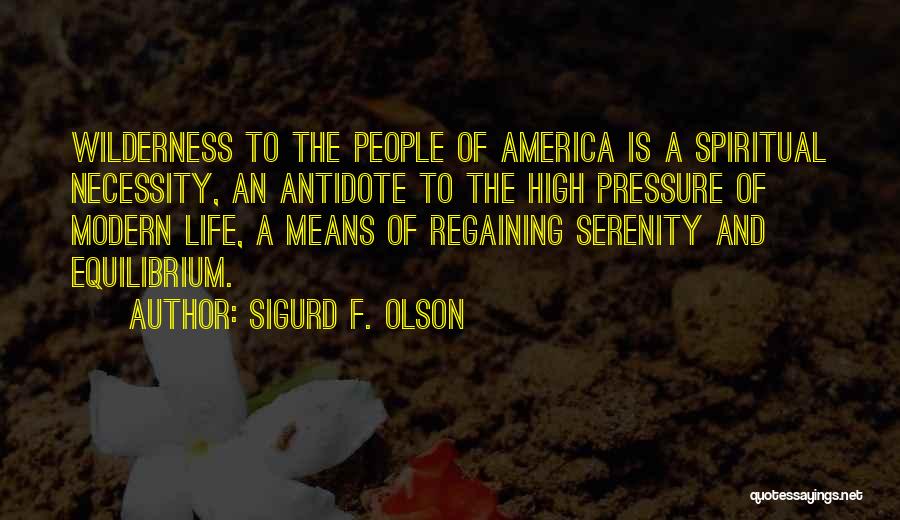 Sigurd F. Olson Quotes 1294429