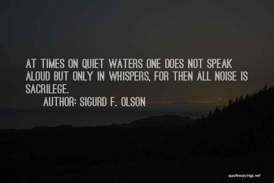 Sigurd F. Olson Quotes 1333124