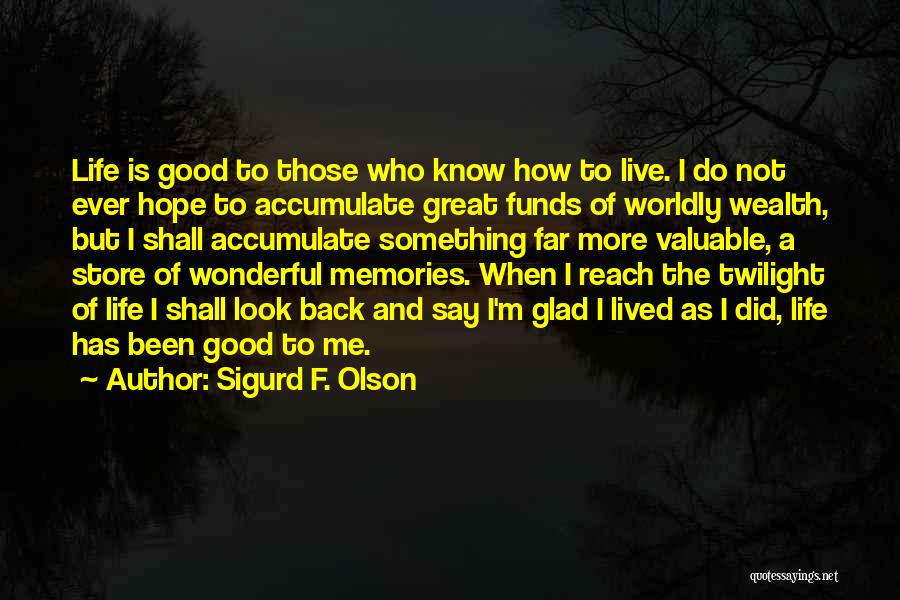 Sigurd F. Olson Quotes 303523