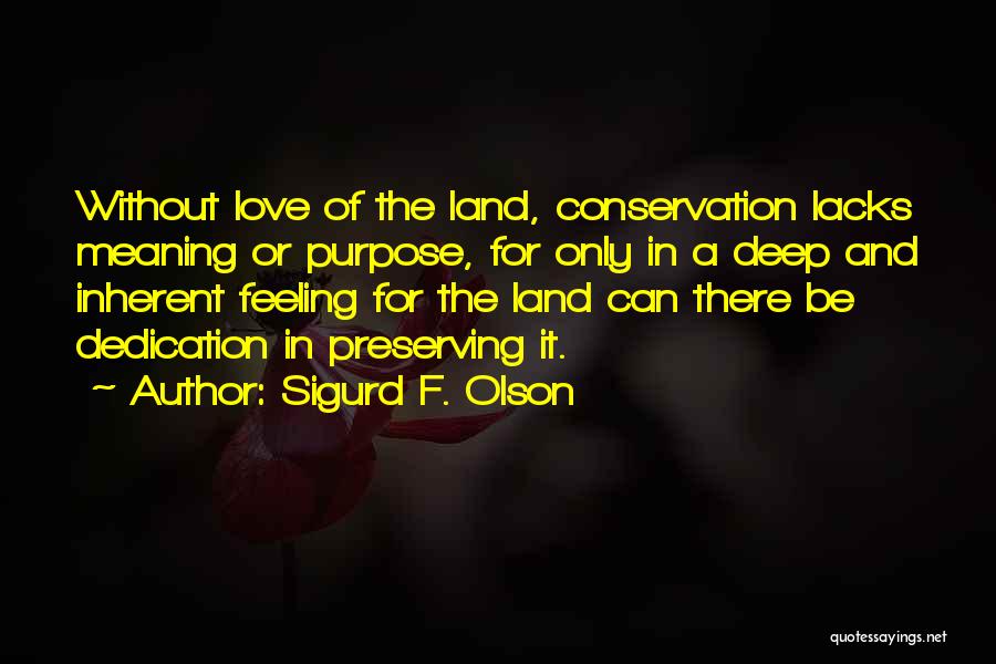 Sigurd F. Olson Quotes 590999