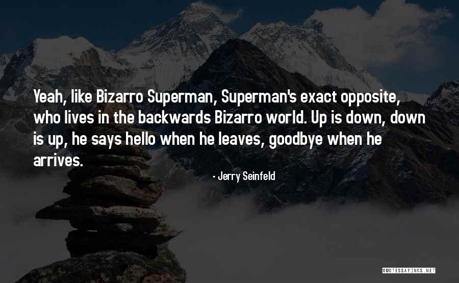 Sigurgeir Kristgeirsson Quotes By Jerry Seinfeld Sigurgeir Kristgeirsson Quotes By Jerry Seinfeld