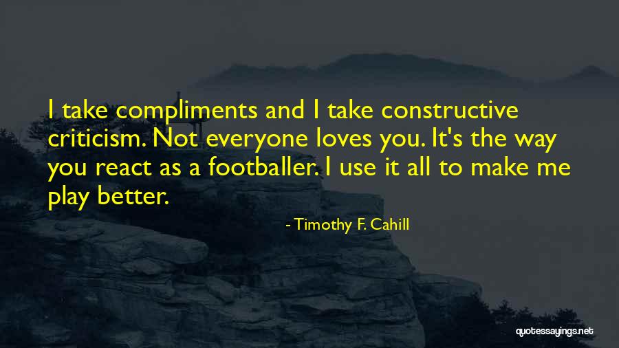 Sigurni Quotes By Timothy F. Cahill Sigurni Quotes By Timothy F. Cahill