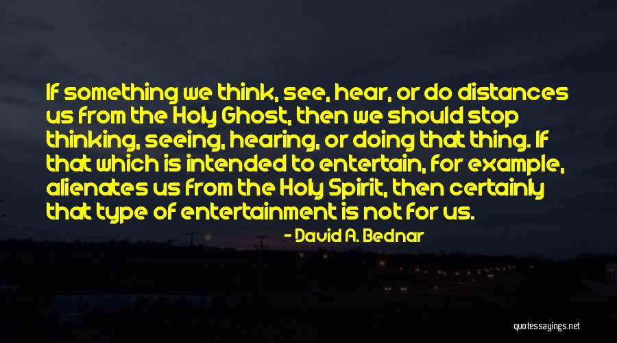 Siguro Nga Quotes By David A. Bednar Siguro Nga Quotes By David A. Bednar