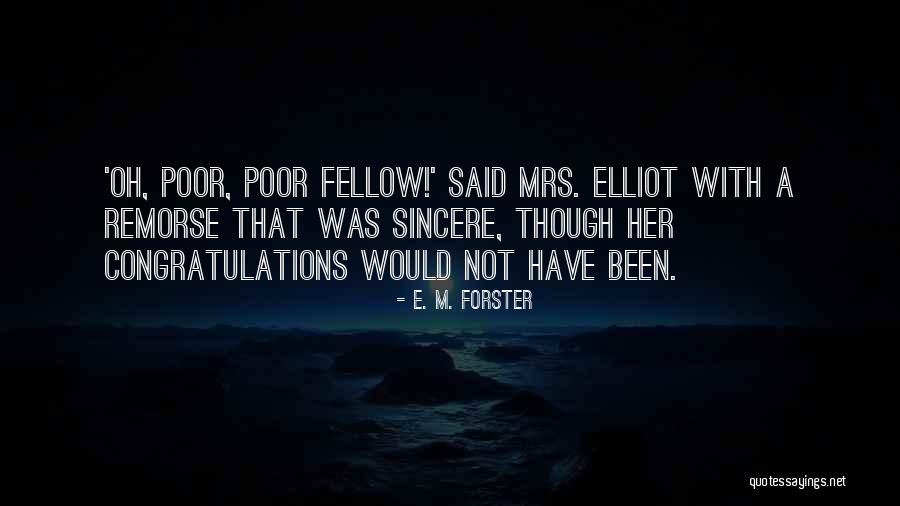 Siguro Nga Quotes By E. M. Forster Siguro Nga Quotes By E. M. Forster