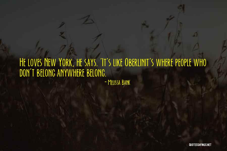 Sigutes Quotes By Melissa Bank Sigutes Quotes By Melissa Bank
