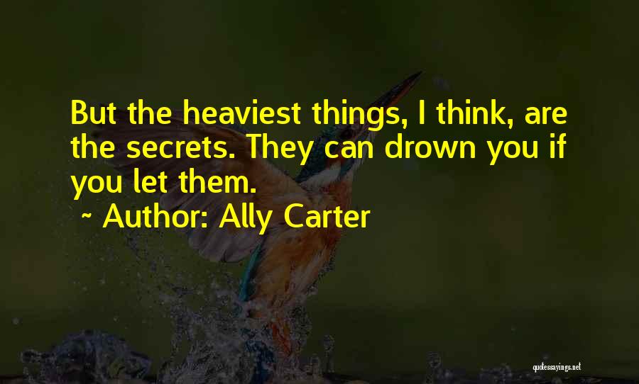Sigve Helleren Quotes By Ally Carter