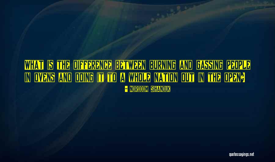 Sihanouk Quotes By Norodom Sihanouk Sihanouk Quotes By Norodom Sihanouk