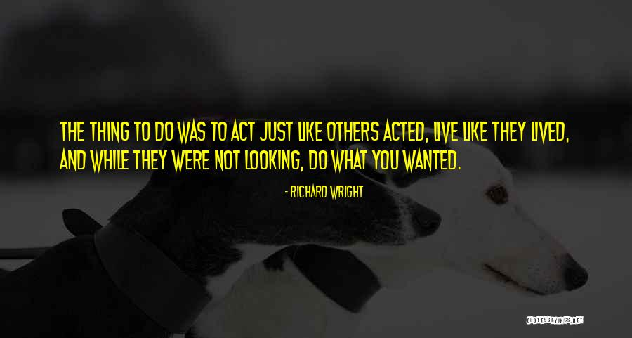 Sihaya Quotes By Richard Wright Sihaya Quotes By Richard Wright